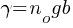 {gamma} = n_o g b