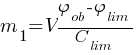 m_1 = V{{varphi_ob - varphi_lim}/C_lim }