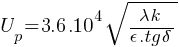 U_p = 3.6.10^4{sqrt{{{lambda} k}/{{epsilon}.tg{delta}}}}